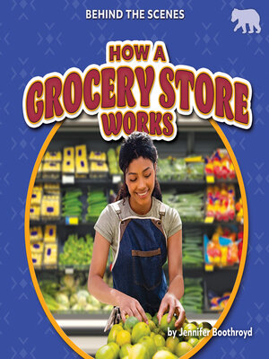 cover image of How a Grocery Store Works